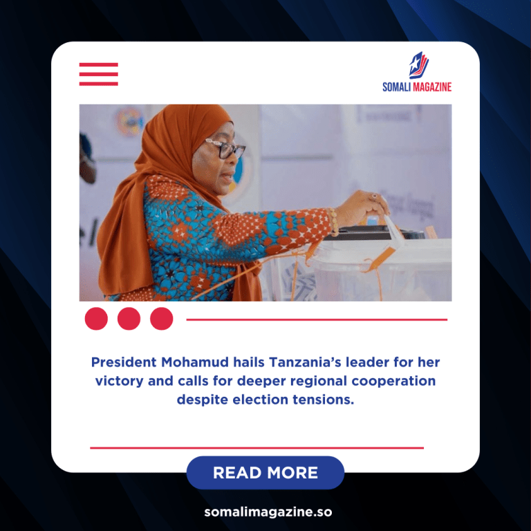 Hassan Sheikh Congratulates Samia Suluhu on Re-Election, Pledges Stronger Somalia–Tanzania Ties