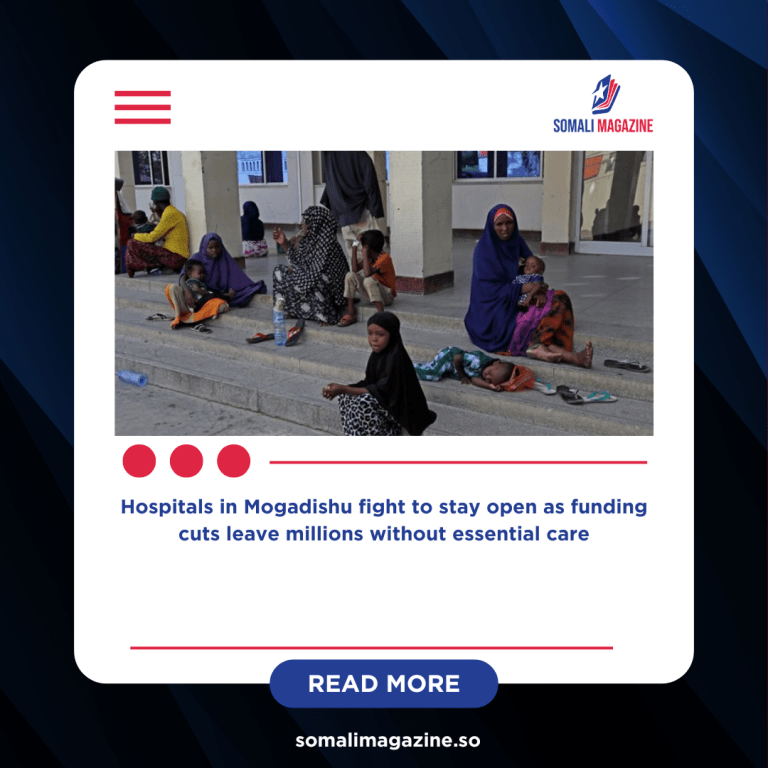 Somalia’s Health System Struggles as Donor Support Declines
