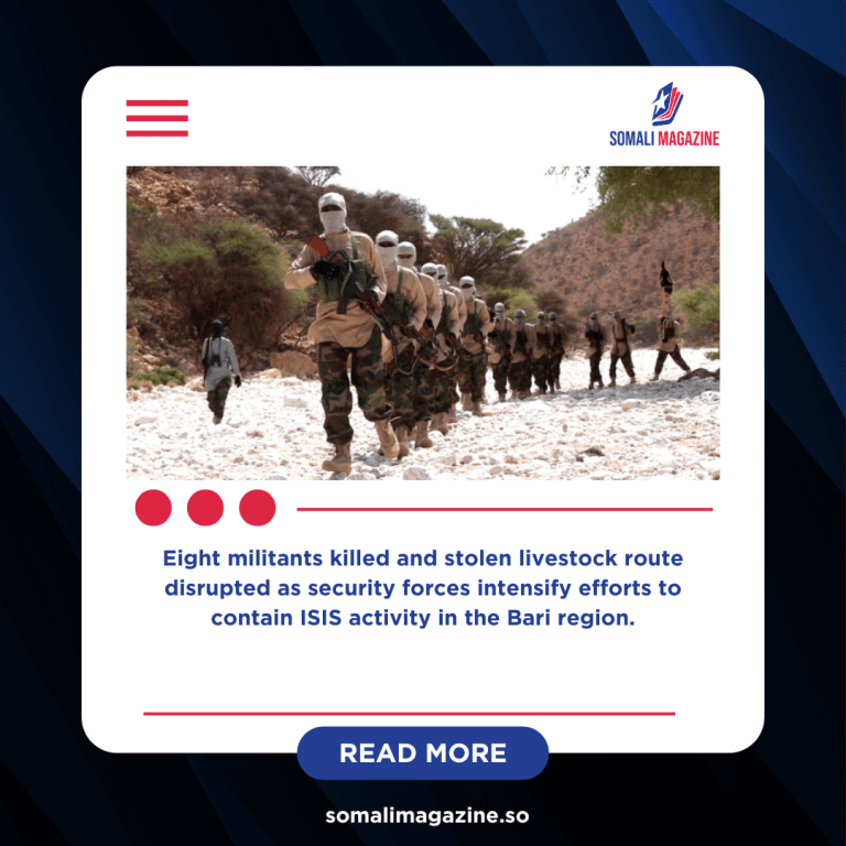 Puntland Forces Eliminate Key ISIS Cell in Major Mountain Operation