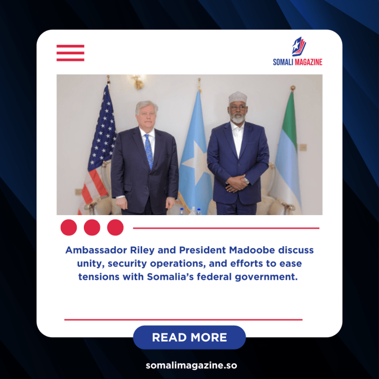 U.S. and Jubbaland Leaders Meet in Kismayo to Strengthen Security and Political Cooperation.