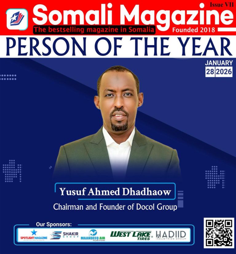 Somali Magazine’s Person of the Year 2025 “Yusuf Ahmed Dhadhaow Chairman and Founder, Docol Group”