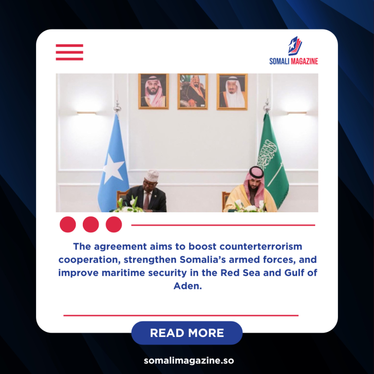 Saudi Arabia, Somalia Sign New Defense Pact