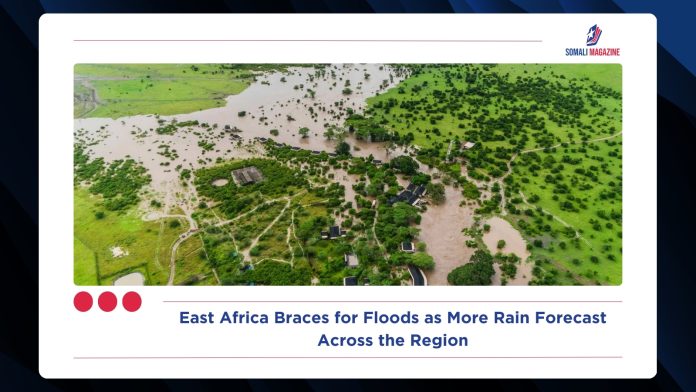 East Africa Braces for Floods as More Rain Forecast Across the Region