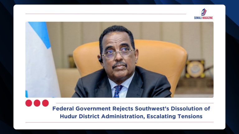 Federal Government Rejects Southwest’s Dissolution of Hudur District Administration, Escalating Tensions