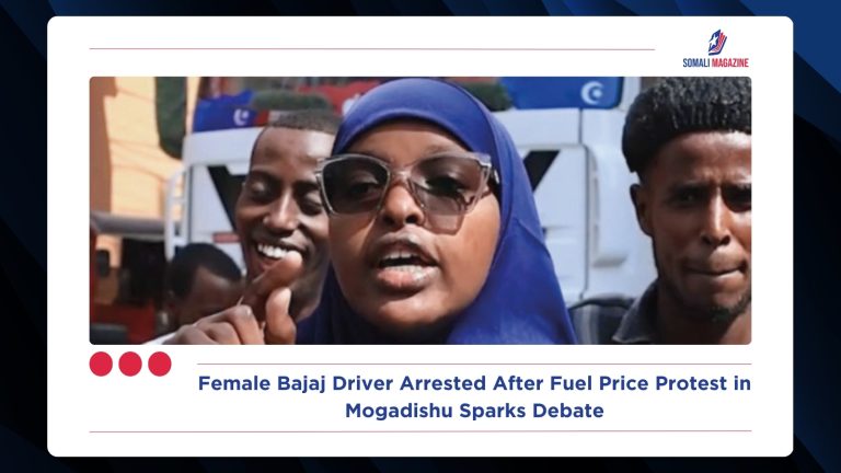 Female Bajaj Driver Arrested After Fuel Price Protest in Mogadishu Sparks Debate