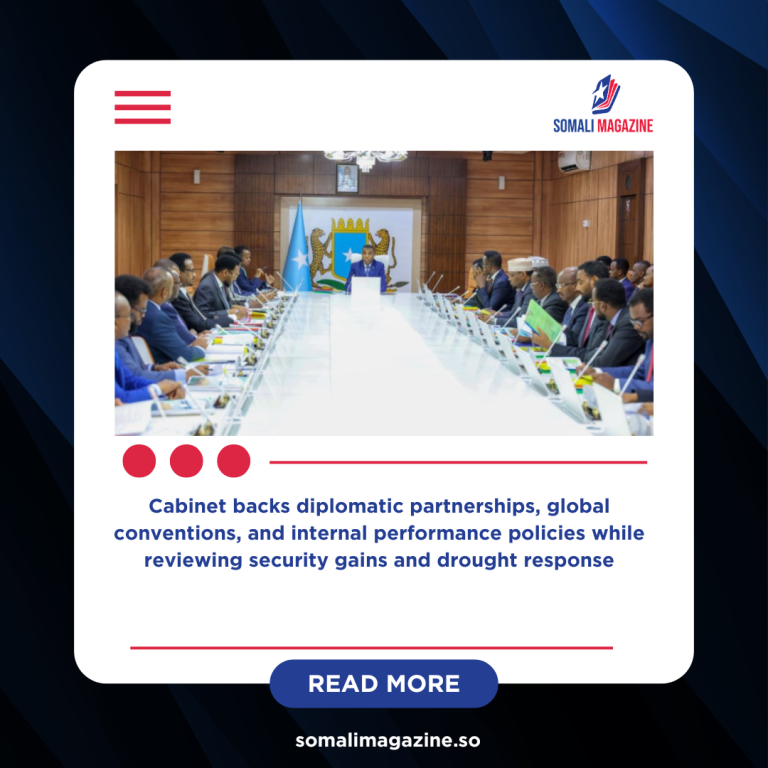 Somalia Approves New International Agreements and Government Reforms