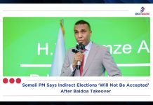 Somali PM Says Indirect Elections ‘Will Not Be Accepted’ After Baidoa Takeover