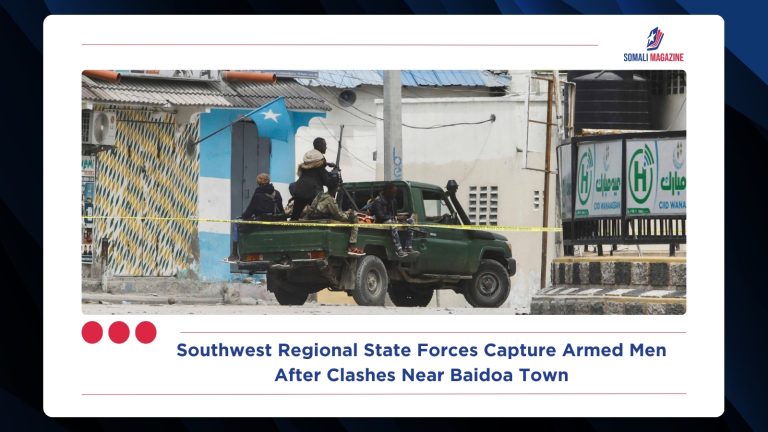 Southwest Regional State Forces Capture Armed Men After Clashes Near Baidoa Town