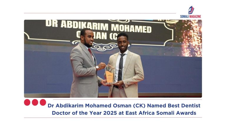 Dr Abdikarim Mohamed Osman (CK) Named Best Dentist Doctor of the Year 2025 at East Africa Somali Awards