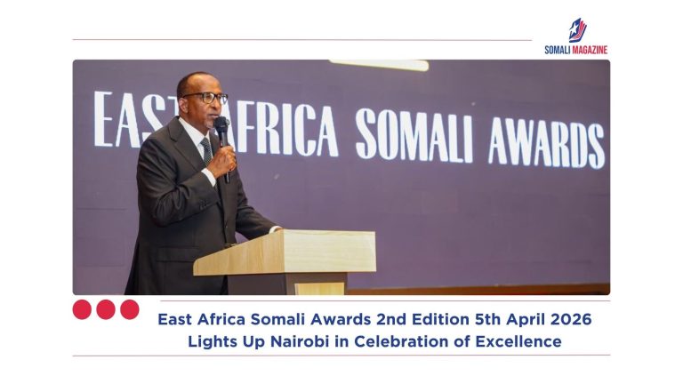 East Africa Somali Awards 2nd Edition 5th April 2026 Lights Up Nairobi in Celebration of Excellence