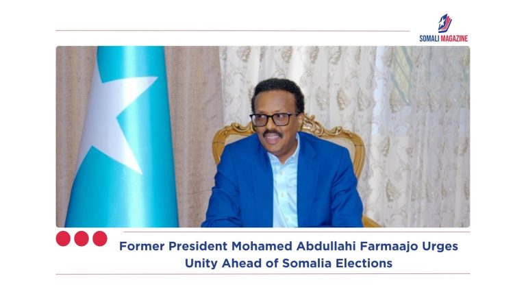 Former President Mohamed Abdullahi Farmaajo Urges Unity Ahead of Somalia Elections