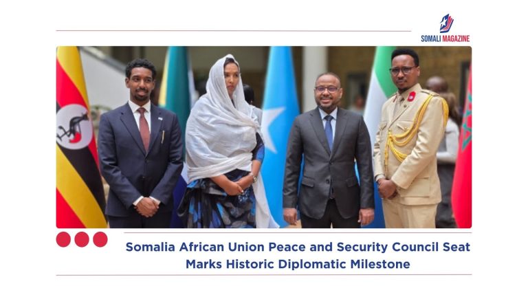 Somalia African Union Peace and Security Council Seat Marks Historic Diplomatic Milestone
