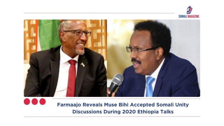 Farmaajo Reveals Muse Bihi Accepted Somali Unity Discussions During 2020 Ethiopia Talks