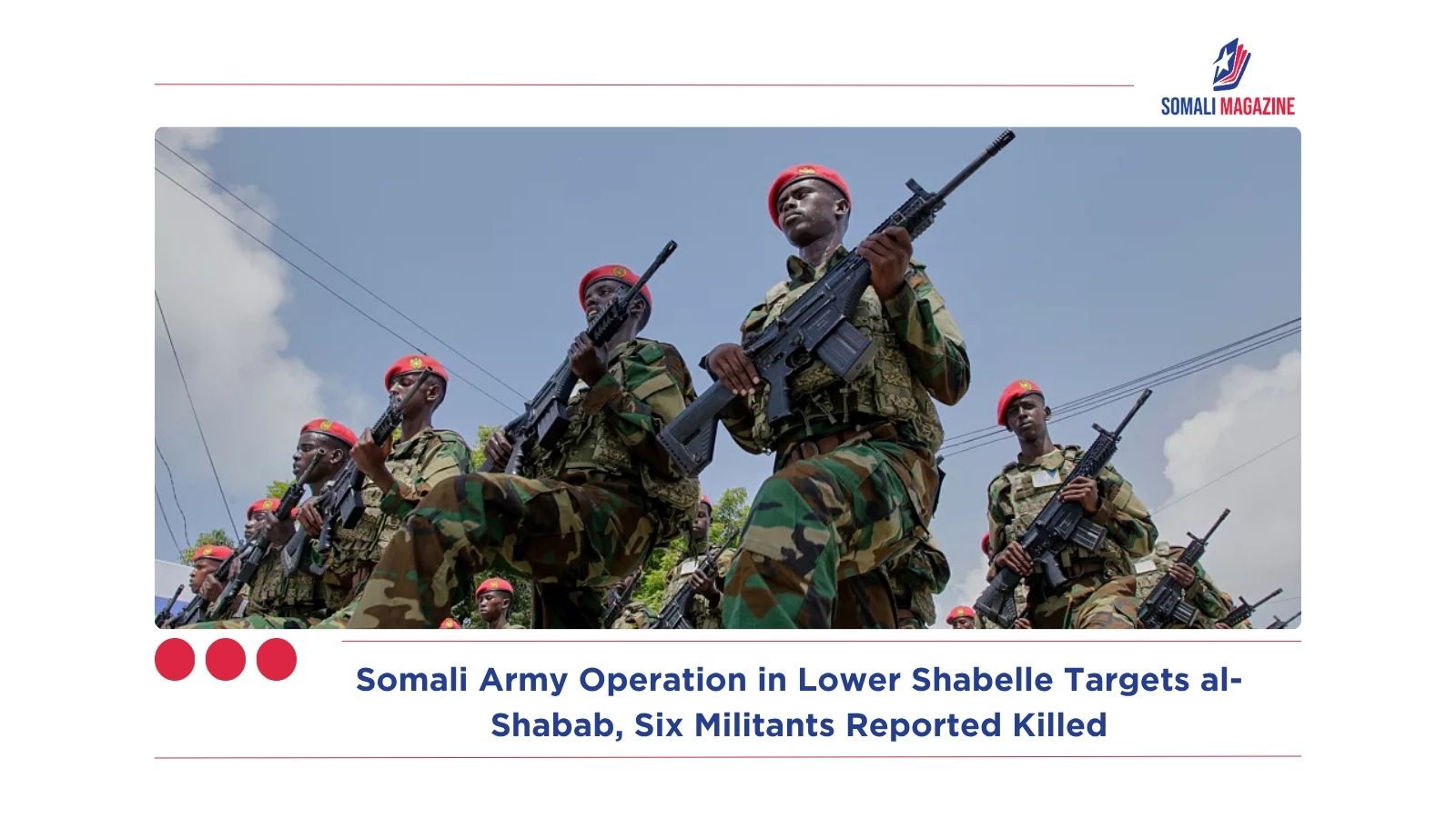 Somali Army Operation in Lower Shabelle Targets al-Shabab, Six Militants Reported Killed
