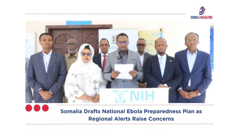Somalia Drafts National Ebola Preparedness Plan as Regional Alerts Raise Concerns