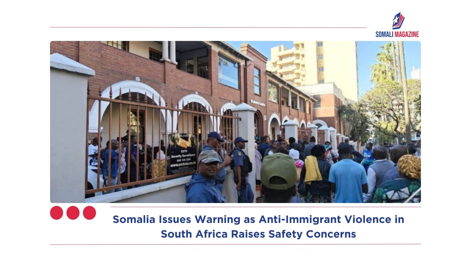 Somalia Issues Warning as Anti-Immigrant Violence in South Africa Raises Safety Concerns