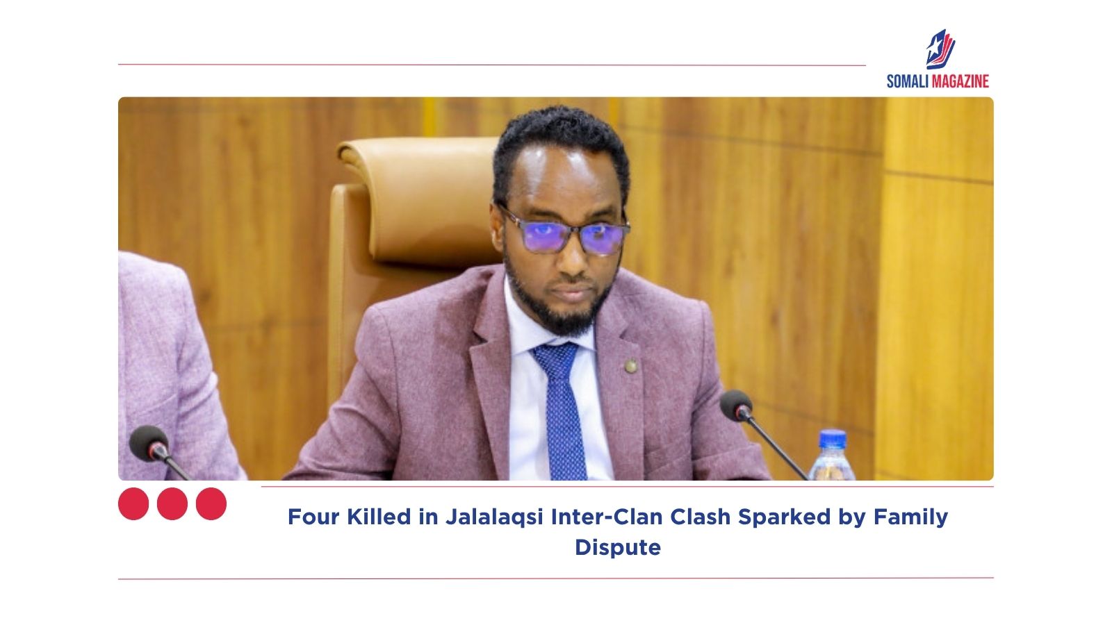 Four Killed in Jalalaqsi Inter-Clan Clash Sparked by Family Dispute
