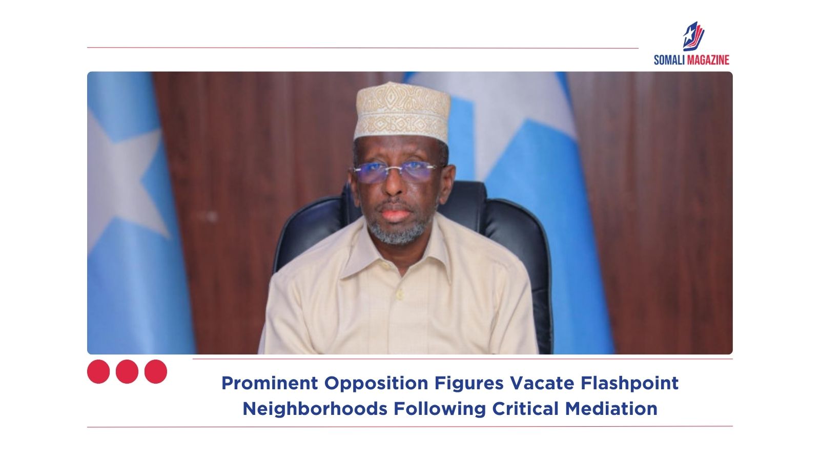 De-escalation in the Capital: Prominent Opposition Figures Vacate Flashpoint Neighborhoods Following Critical Mediation