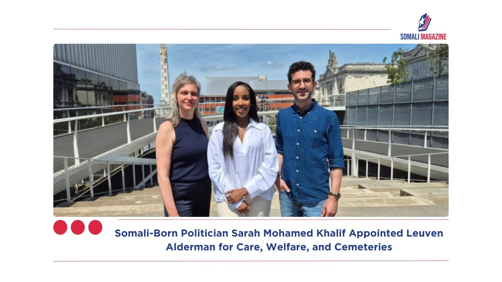 Somali-Born Politician Sarah Mohamed Khalif Appointed Leuven Alderman for Care, Welfare, and Cemeteries