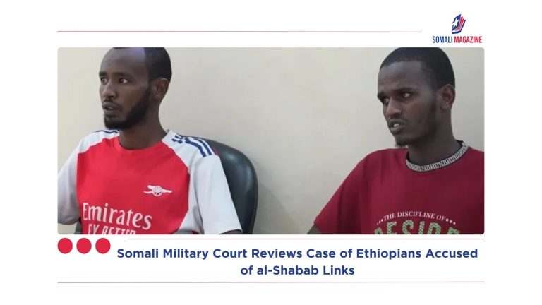 Somali Military Court Reviews Case of Ethiopians Accused of al-Shabab Links