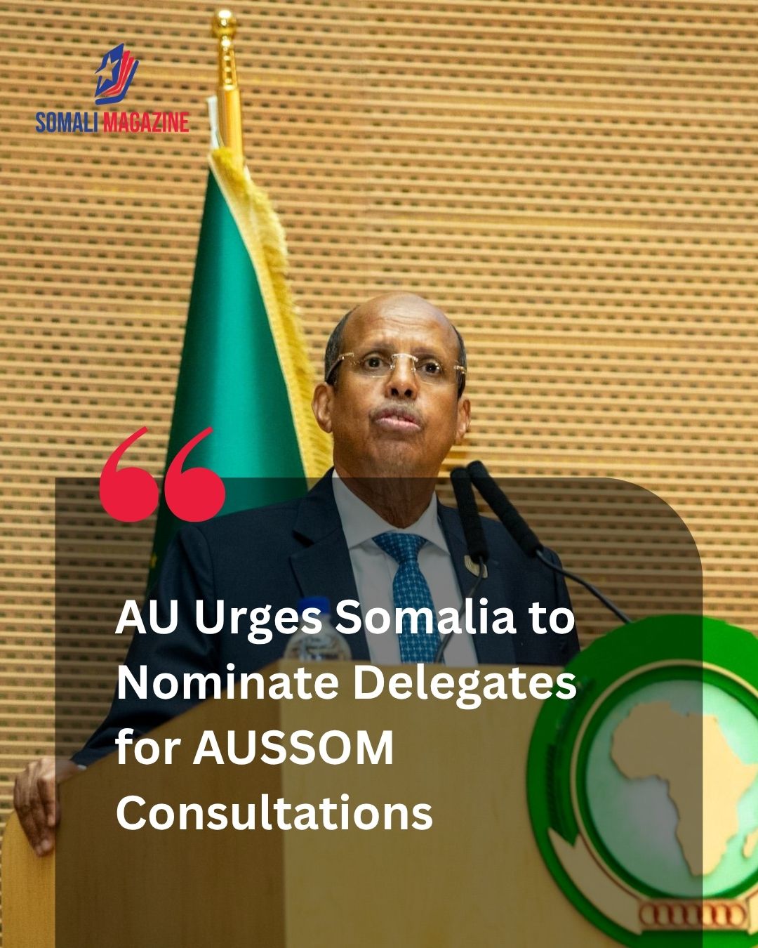 Security Transition: African Union Urges Somalia to Nominate Delegates for Key AUSSOM Consultations