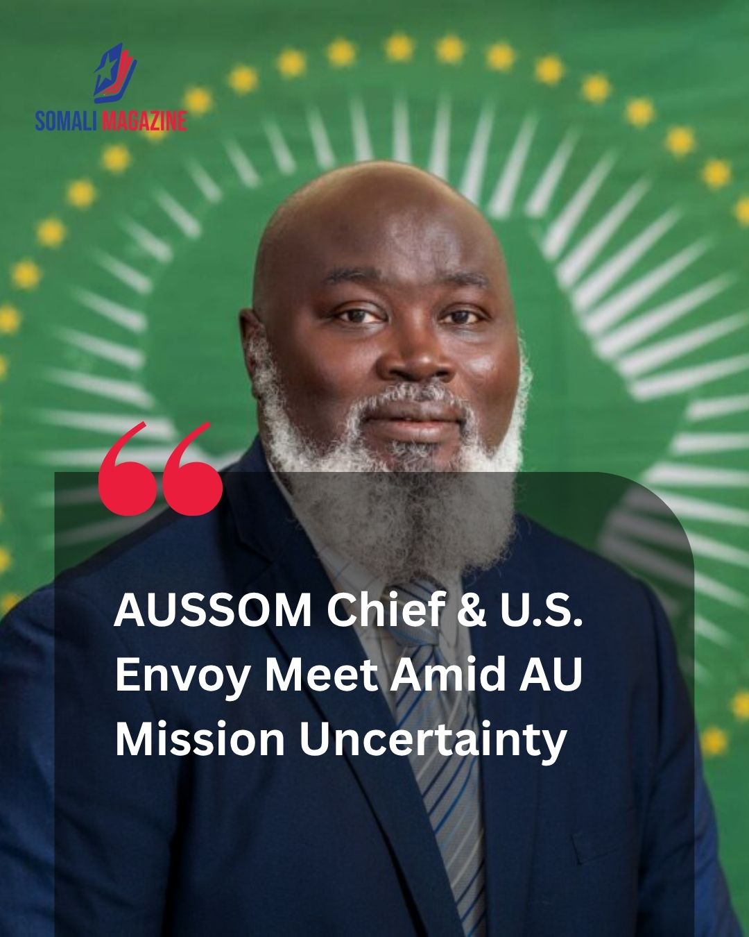 Critical Dialogue: AUSSOM Chief Meets U.S. Envoy Amid Uncertainty Over AU Mission Support