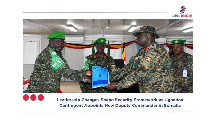 Leadership Changes Shape Security Framework as Ugandan Contingent Appoints New Deputy Commander in Somalia