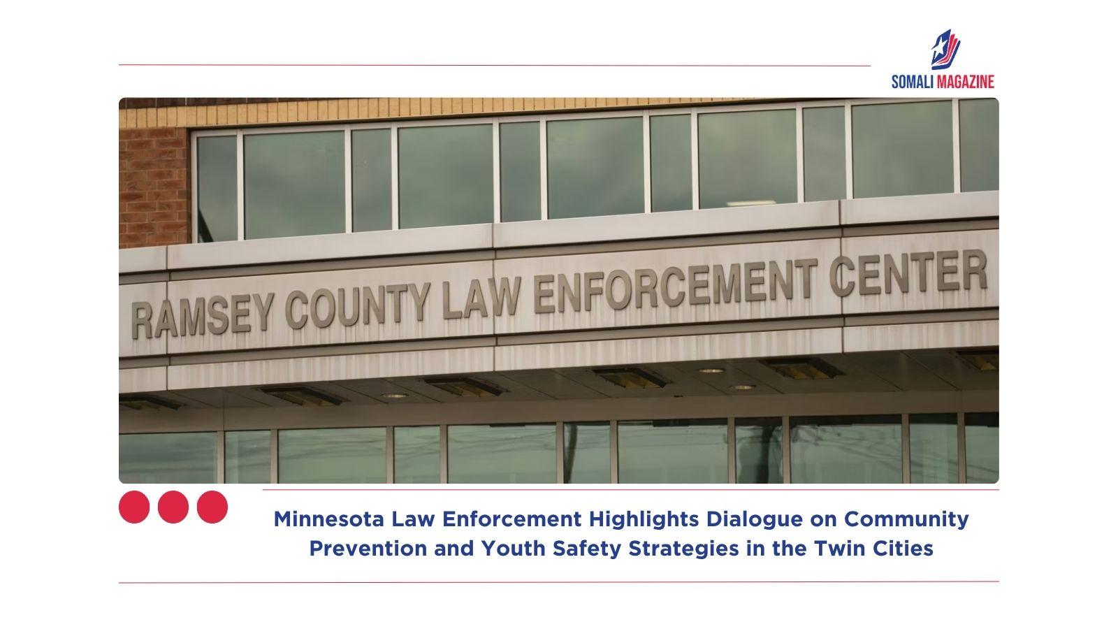 Minnesota Law Enforcement Highlights Dialogue on Community Prevention and Youth Safety Strategies in the Twin Cities