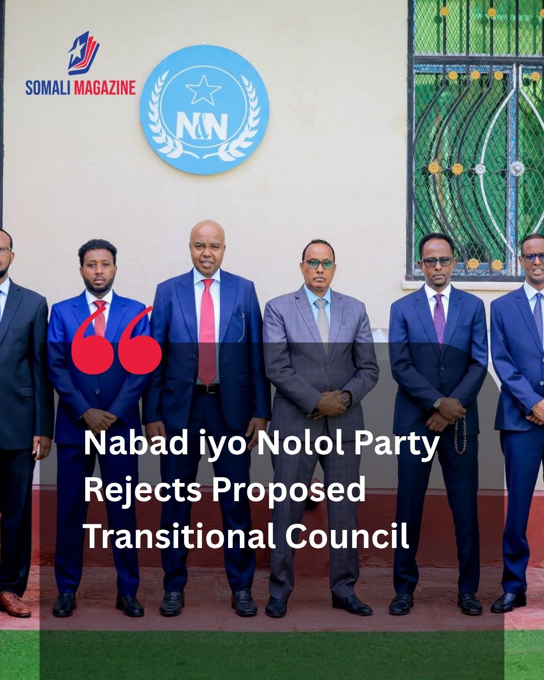 Constitutional Debate: Nabad iyo Nolol Political Party Rejects Calls for Somalia’s Return to Transitional Rule