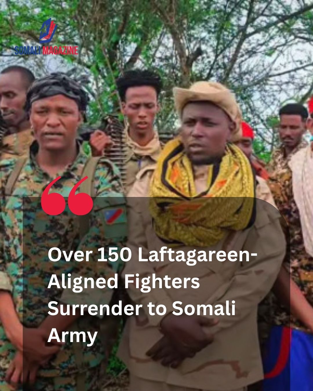 Southwest State Security Shift: Defense Ministry Says Laftagareen-Aligned Fighters Surrender to Federal Army