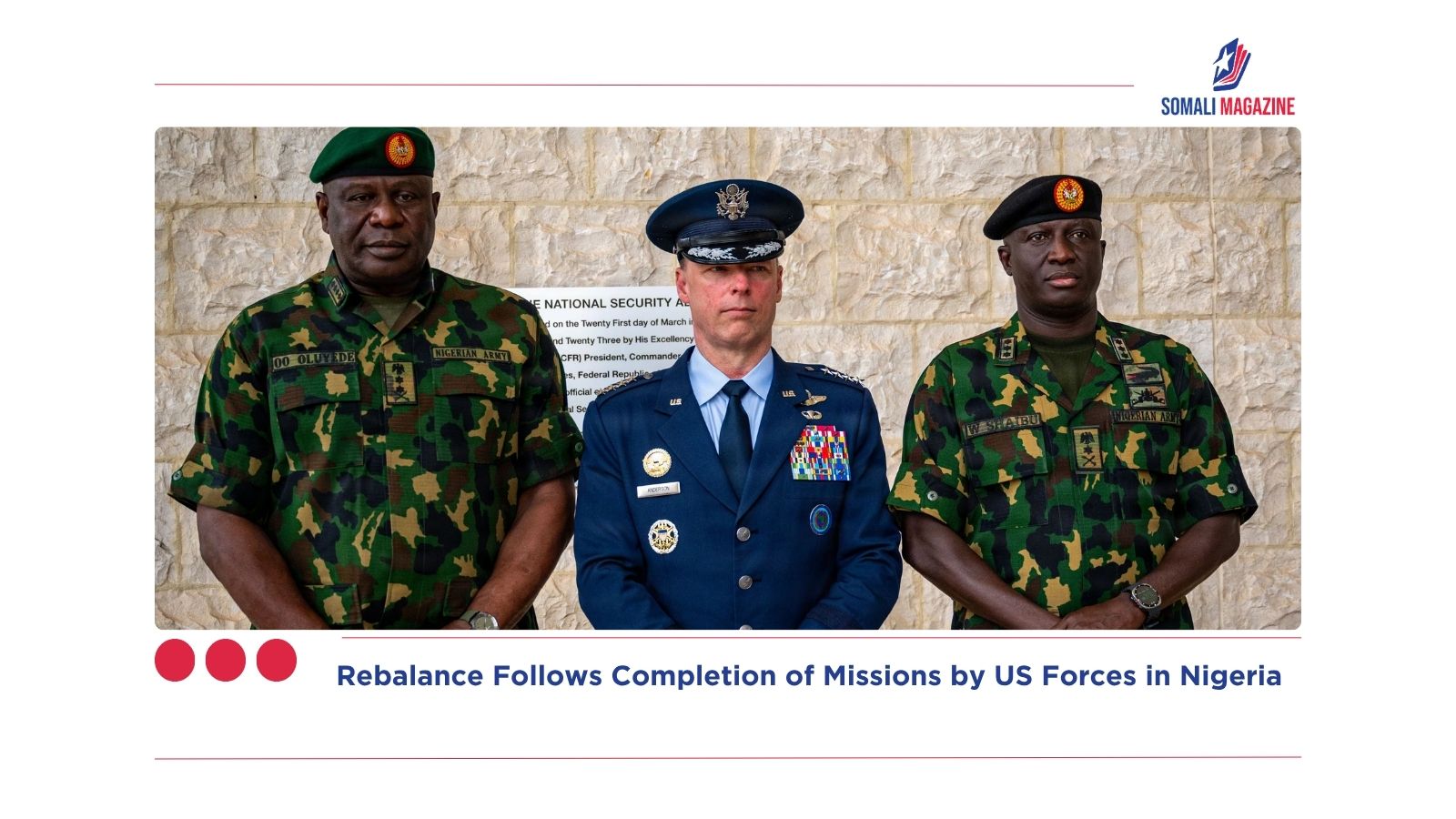 Tactical Transition: Strategic Rebalance Follows Completion of Missions by US Forces in Nigeria