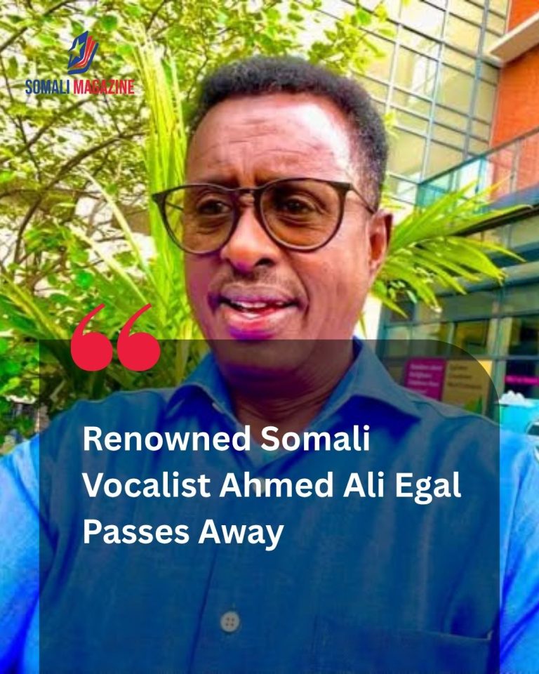 Mourning an Iconic Voice: Somali Music Legend Ahmed Ali Egal Dies in the United States