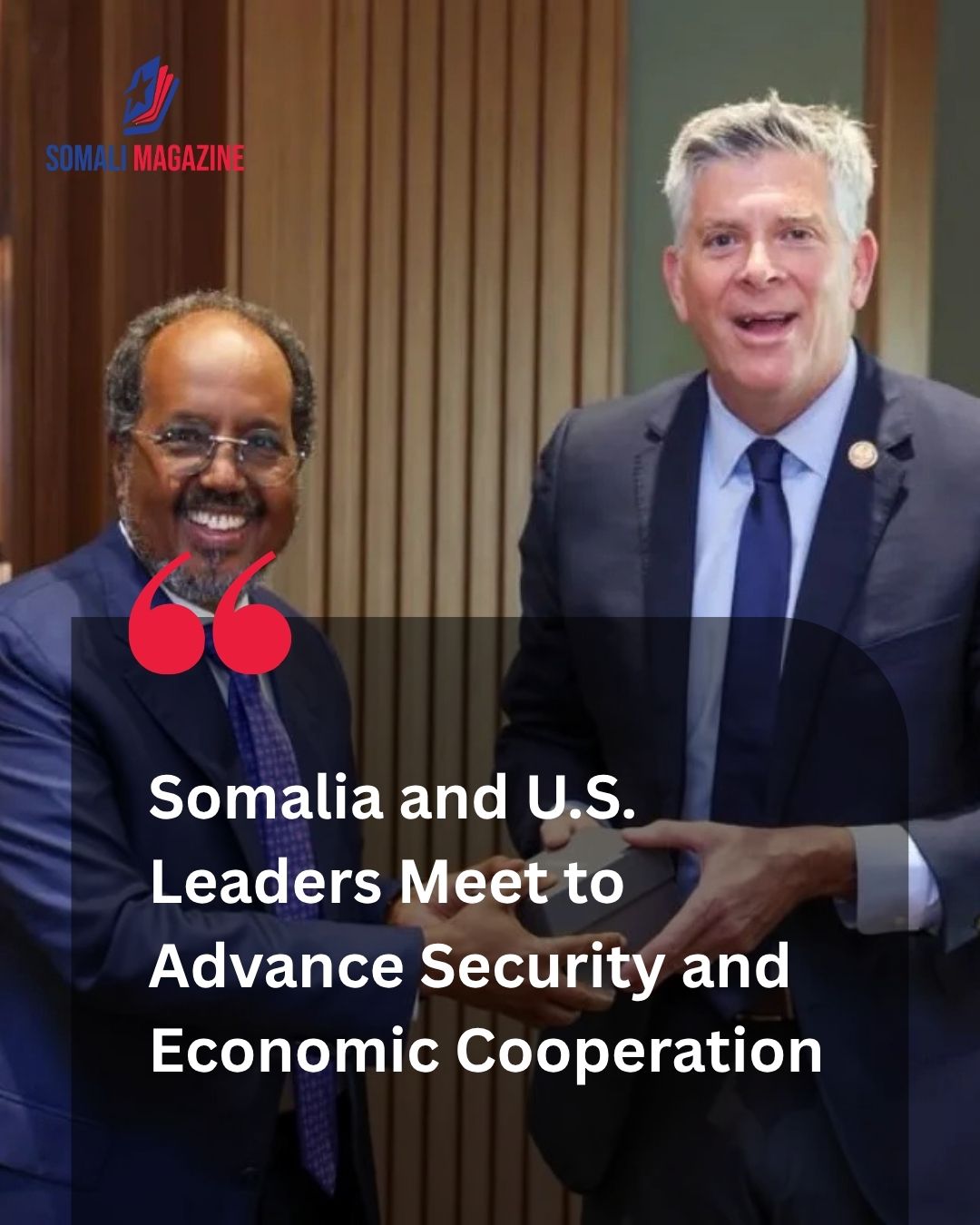 Strengthening Strategic Partnerships: Somalia and US Discuss Security and Investment Ties in Mogadishu