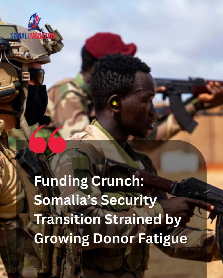 Fragile Progress: Somalia’s Security Transition Faces Challenges as Donor Fatigue Grows