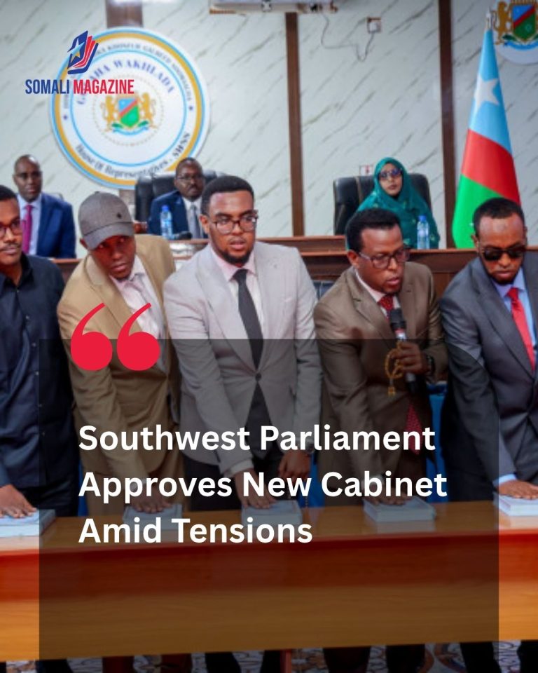 Political Realignment in Baidoa: Southwest Parliament Approves New Cabinet Amid Severe Jurisdictional Tensions With Opposition