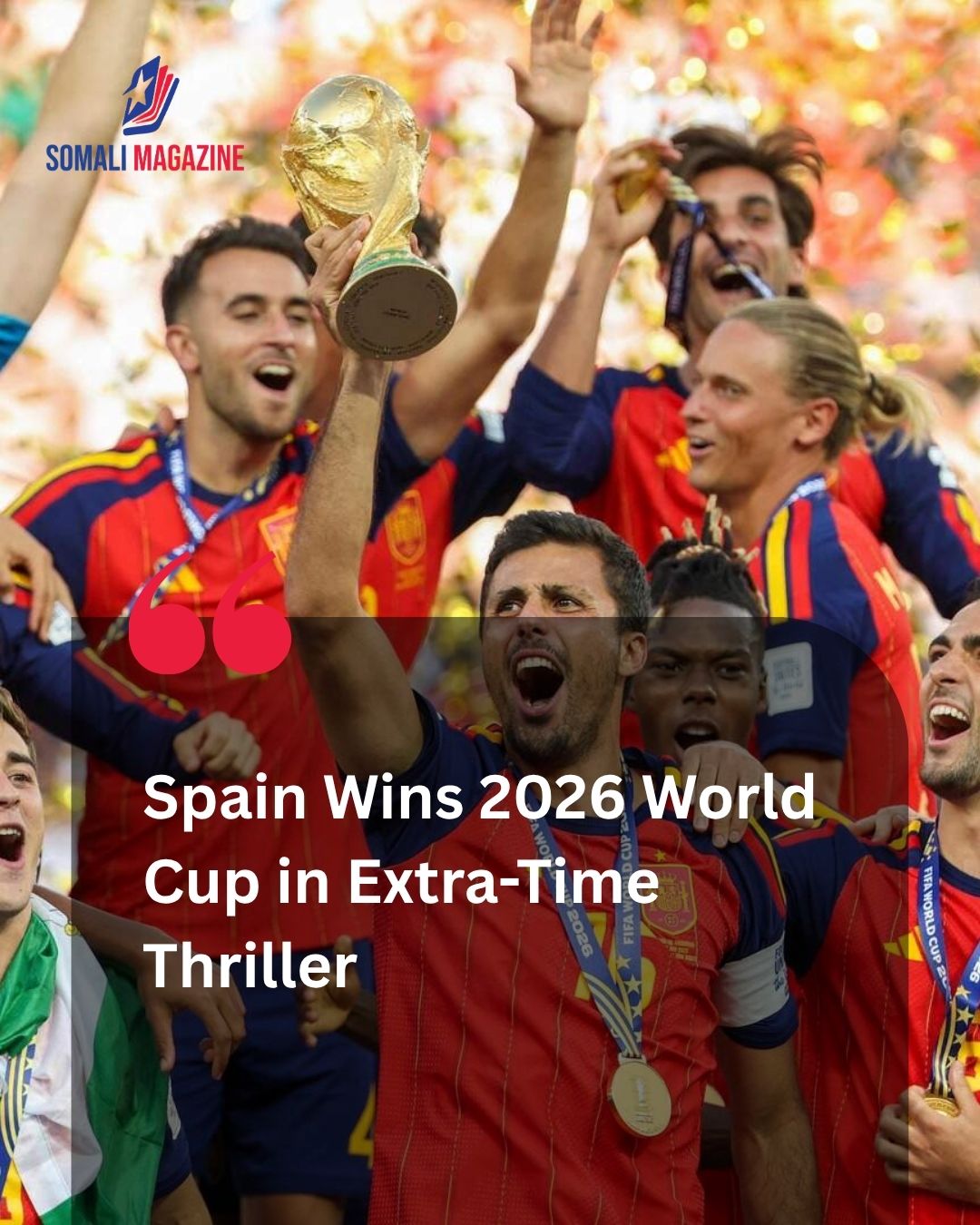 Spain Claims Global Glory: Ferran Torres Extra-Time Strike Decides 2026 FIFA World Cup Final