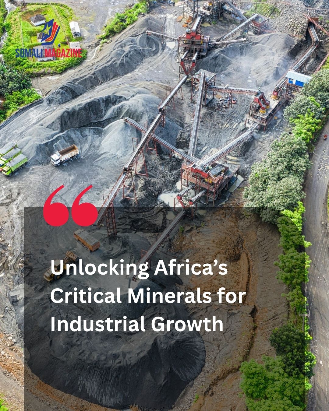 Unlocking Untapped Critical Minerals in Africa: Inside the Continental Push for Industrial Transformation