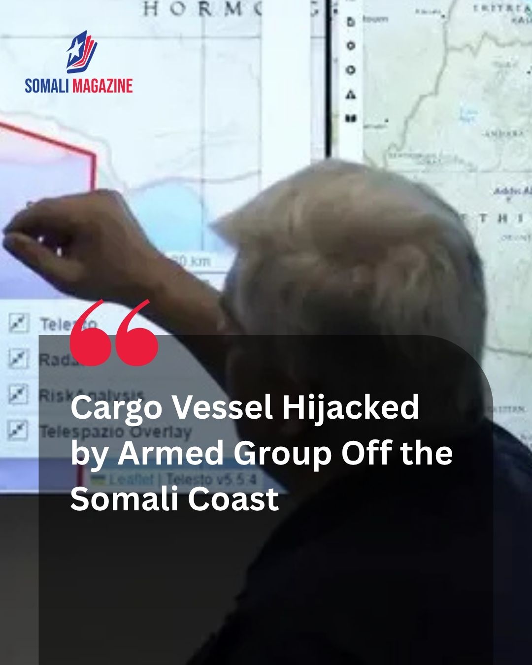 Hijacking Surge Off Mareeyo: Cargo Ship Seized by Armed Men off Horn of Africa