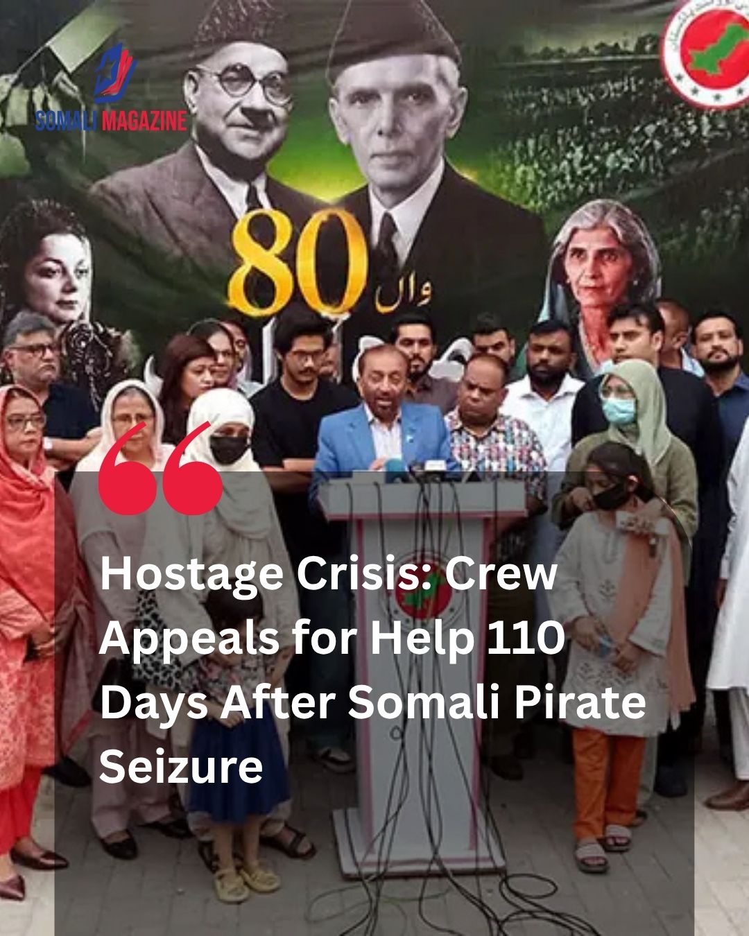 Prolonged Captivity: Over 110 Days On, Pakistanis Held by Somali Pirates Appeal for Urgent Release