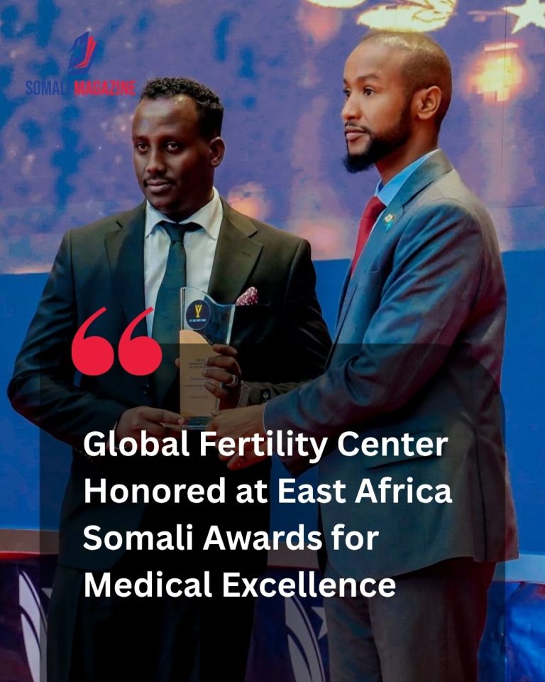 Global Fertility Center Named Best Fertility Center of the Year 2025 at East Africa Somali Awards