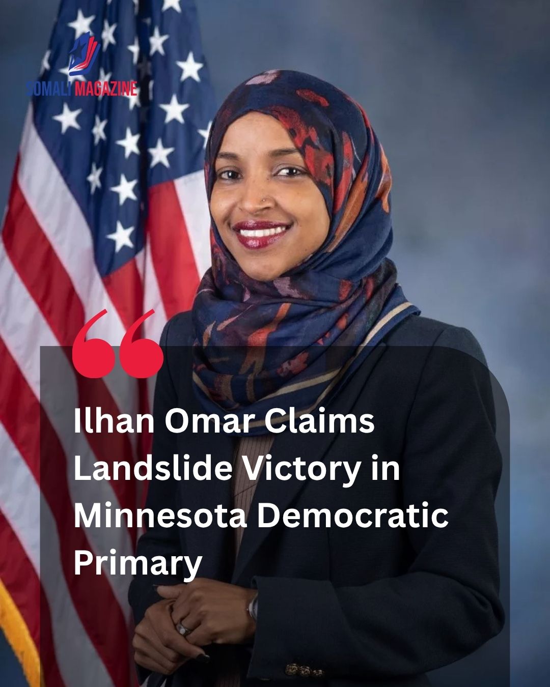 Electoral Victory: Ilhan Omar Wins Democratic Primary for Minnesota’s 5th District With Overwhelming Support