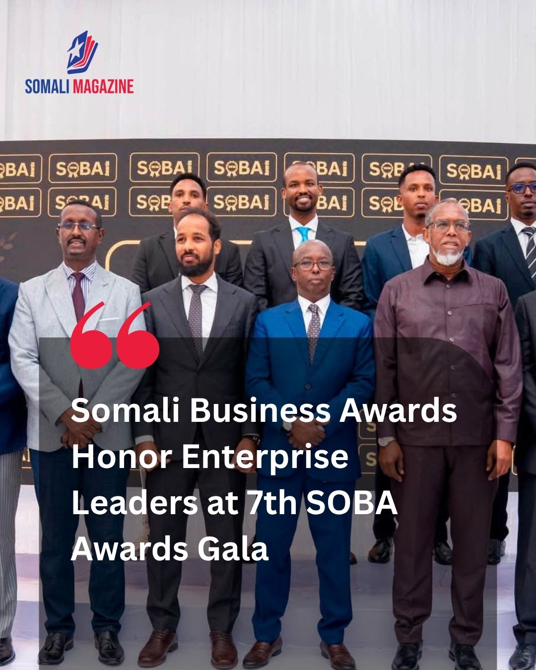 Somali Business Awards Celebrate Commerce and Innovation at 7th SOBA Awards