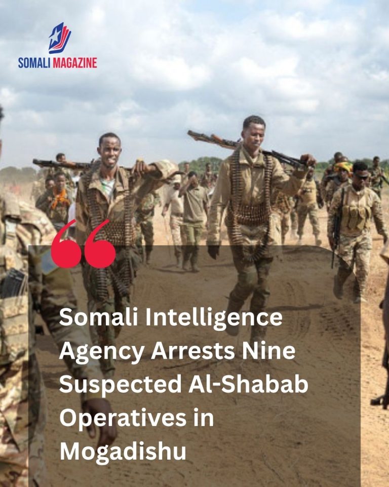 Security Operation in the Capital: Somalia’s Intelligence Agency Arrests Nine Suspected Al-Shabab Members in Mogadishu