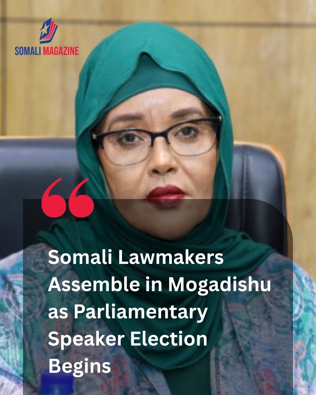 Parliamentary Leadership Transition: Somali Parliament Begins Process to Elect New House Speaker
