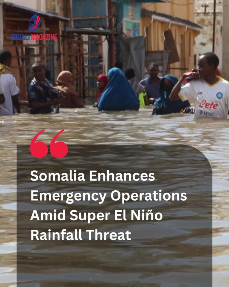 Climate Readiness Surge: Somalia Steps Up Flood Preparedness as Super El Niño Threatens Heavy Rains