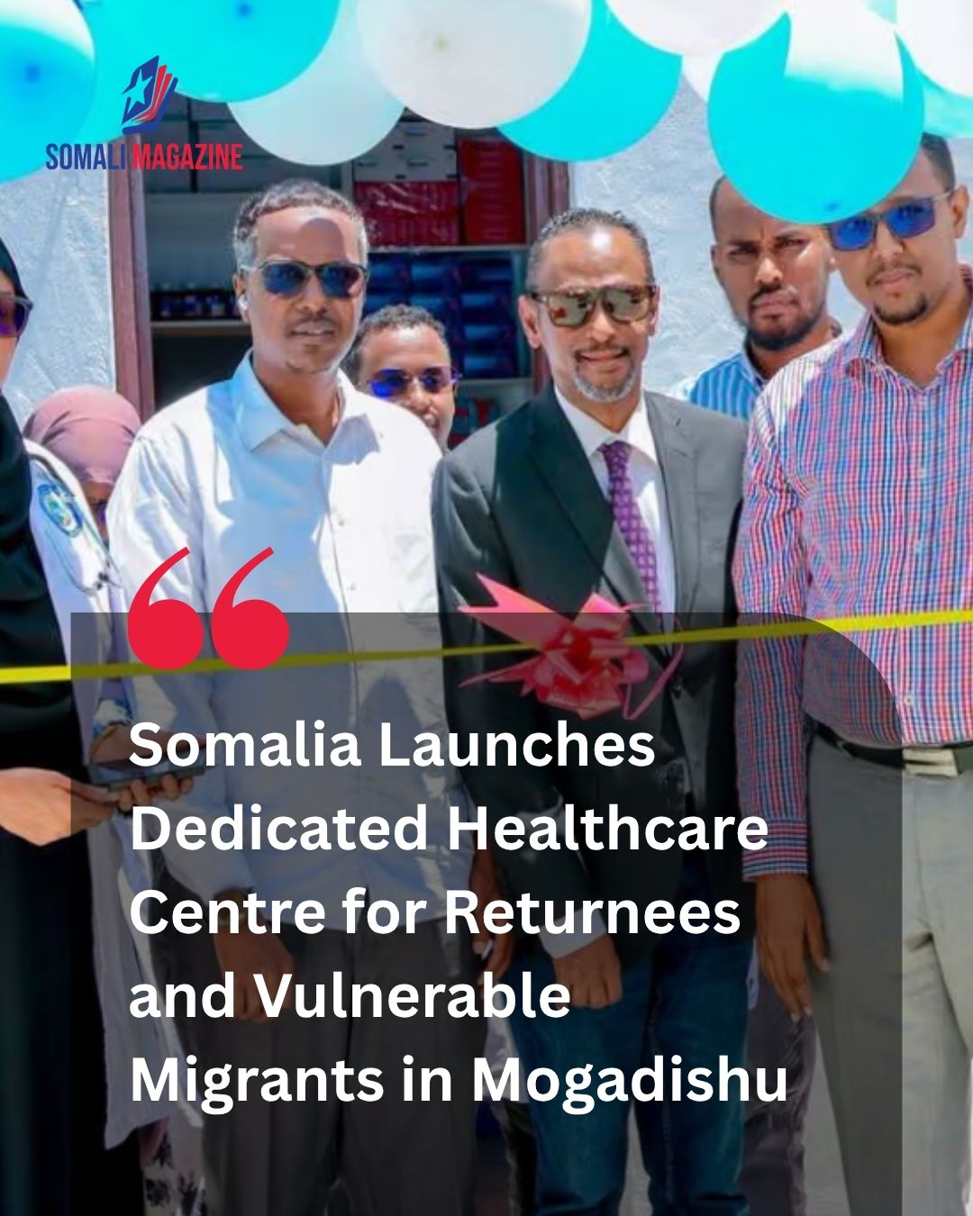 Healthcare Access Expansion: Somalia Opens Health Centre for Returnees in Mogadishu