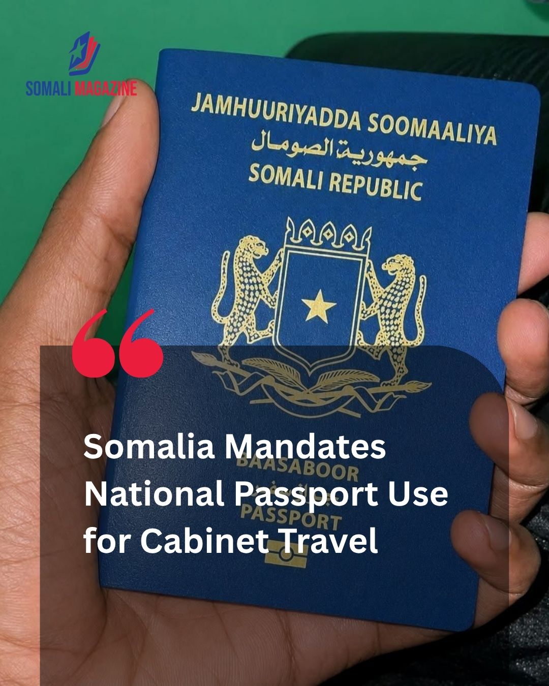 Sovereign Travel Standards: Somali Officials Mandated to Use National Passports for External Missions