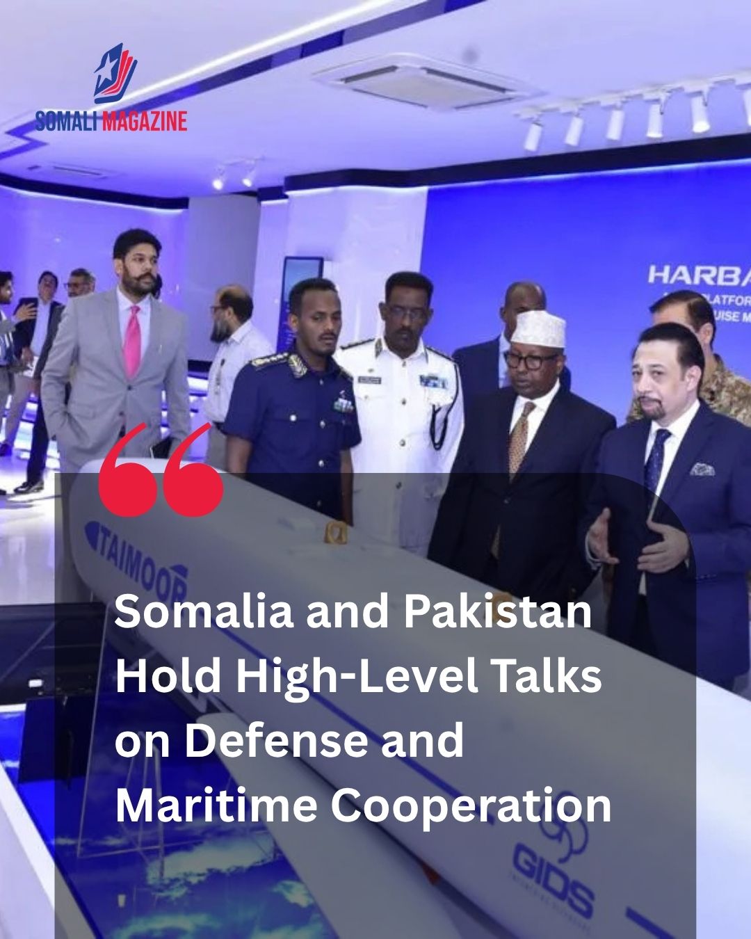 Strategic Security Partnership: Somalia, Pakistan Discuss Expanding Defense and Maritime Security Cooperation