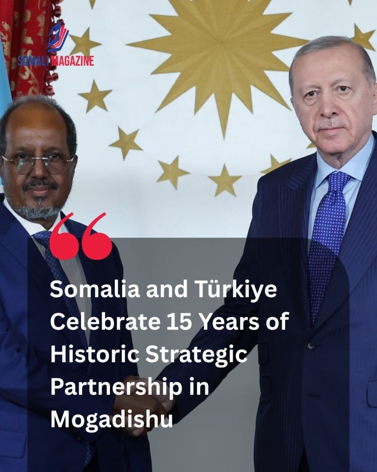 Historic Alliance: Somalia and Türkiye Mark 15 Years of Strategic Diplomacy and Economic Partnership