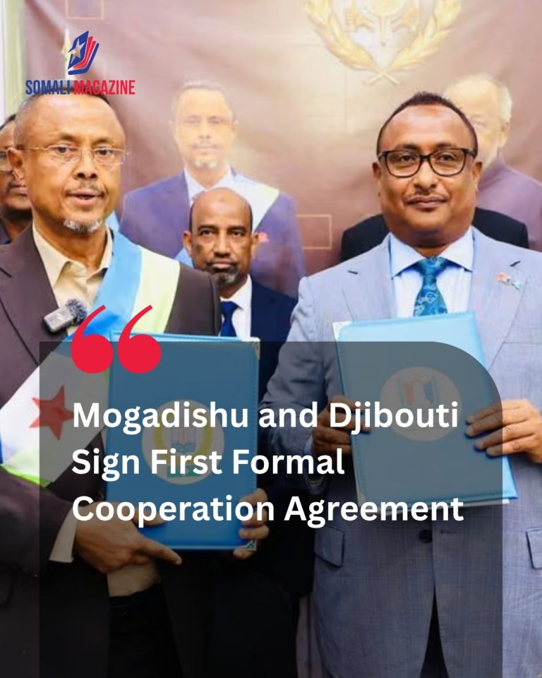 Diplomatic Expansion: Mogadishu and Djibouti Sign First Formal Cooperation Agreement to Strengthen Regional Ties